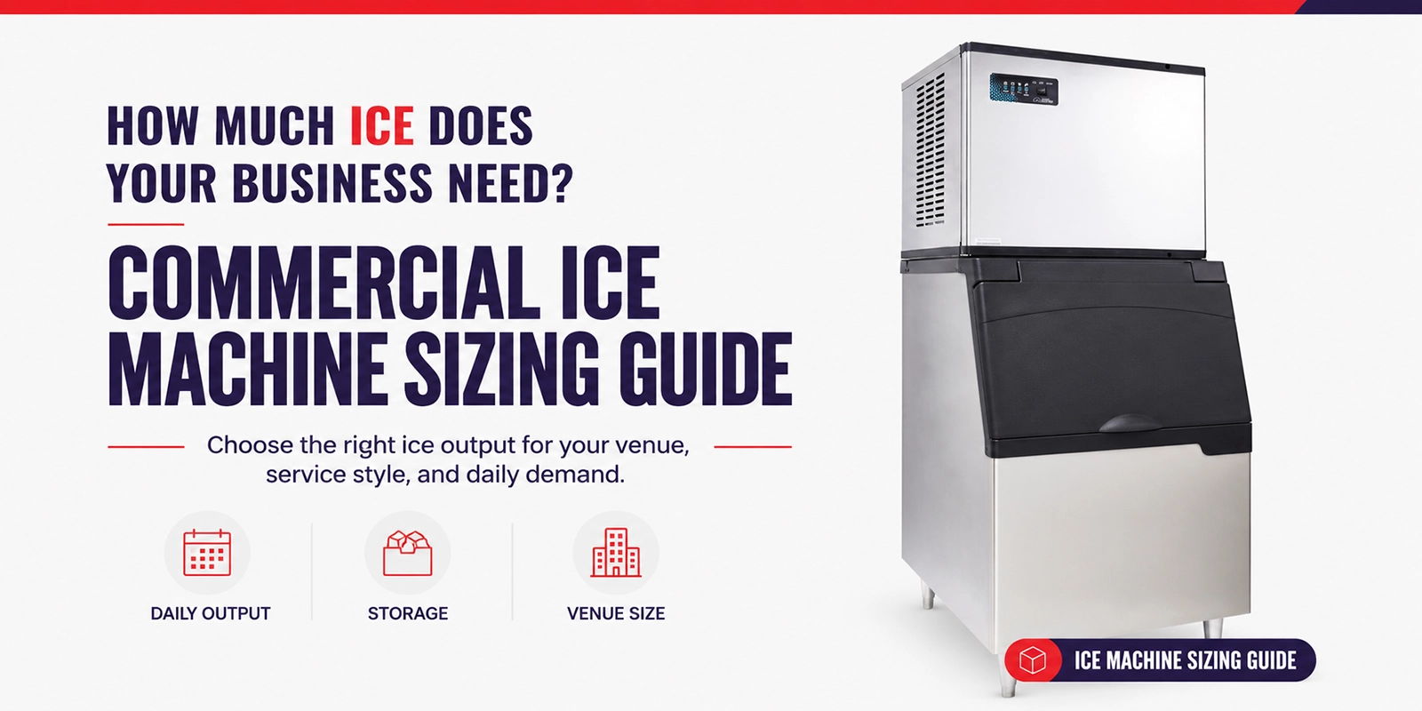 How Much Ice Does Your Business Need? A Sizing Guide